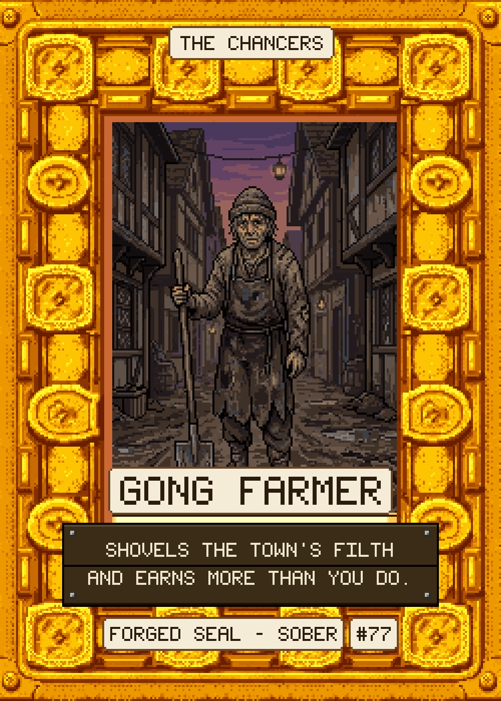 The Gong Farmer, a Chancer — shovels the town's filth and earns more than you do